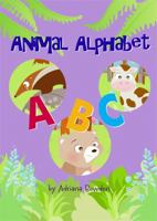 Animal Alphabet 0989784657 Book Cover