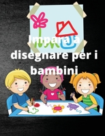 Impara a disegnare per i bambini: Impara a disegnare B09NGZ7GCX Book Cover