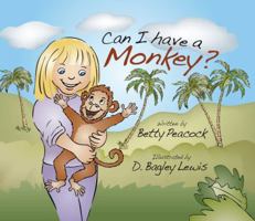 Can I Have a Monkey? 0976606275 Book Cover