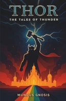 Thor: The Tales of Thunder B0FPDYRDTL Book Cover