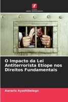 O Impacto da Lei Antiterrorista Etíope nos Direitos Fundamentais 6205662930 Book Cover