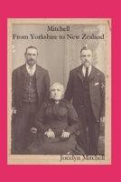 Mitchell: From Yorkshire to New Zealand B08JDYW93G Book Cover