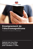 Enseignement de l'électromagnétisme 6207317084 Book Cover