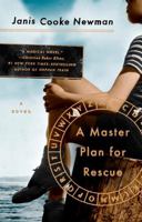 A Master Plan for Rescue: A Novel 039918502X Book Cover