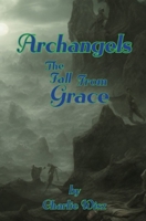 Archangels: The Fall From Grace B0BYKXZN9F Book Cover