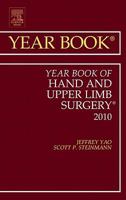 Year Book of Hand and Upper Limb Surgery 2010: Volume 2010 0323068324 Book Cover