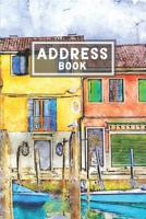 Address Book: For Organize and Record a Contact, Name, Birthday, Email, Mobile, Social Media - Watercolor Architecture 1096347512 Book Cover