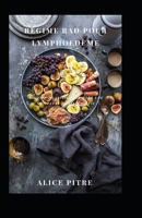 Régime RAD pour Lymphoedème: Soutien Nutritionnel pour une Meilleure Qualité de Vie B0CHL7MBPX Book Cover