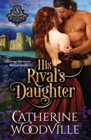 His Rival's Daughter (Stafford Family, #1) 1677163224 Book Cover