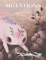 Mutations: Flower Gut B08WJZ83HN Book Cover