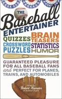 The Baseball Entertainer 1566638208 Book Cover