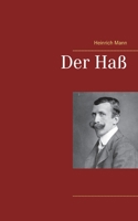 Der Haß: Deutsche Zeitgeschichte 3753409359 Book Cover