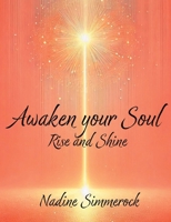 Awaken your Soul: Rise and Shine (German Edition) 3769352513 Book Cover