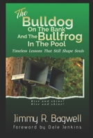 The Bulldog On The Bank: Timeless Lessons That Still Shape Souls B0FS7LLY85 Book Cover