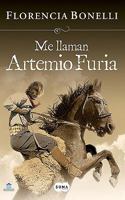 Me llaman Artemio Furia 9870427510 Book Cover
