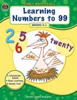 Early Math Skills: Learning Nummbers to 99 (Early Math Skills) 1420681079 Book Cover