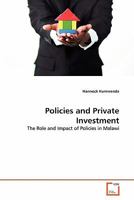 Policies and Private Investment: The Role and Impact of Policies in Malawi 3639314670 Book Cover