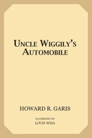 Uncle Wiggily's Automobile B000862QCQ Book Cover