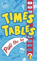 Times Tables Pull the Tab 1784282057 Book Cover