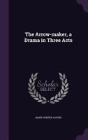 The Arrow-Maker 1499719116 Book Cover