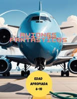 AVIONES FANTÁSTICOS (Spanish Edition) B0CJL28K3Q Book Cover