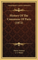 History Of The Commune Of Paris 1017410038 Book Cover