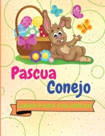 Libro para colorear del Conejo de Pascua: Libro para colorear del conejo de Pascua Conejo de Pascua para colorear para ni�os 25 dise�os de conejos de Pascua incre�blemente lindos y adorables 1803961635 Book Cover