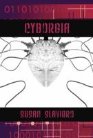 Cyborgia 0932412904 Book Cover