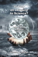 Is God an Obstacle to Science? 164749432X Book Cover