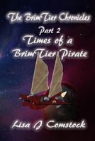 Times of a BrimTier Pirate 179636911X Book Cover