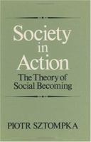 Society in Action 0226788156 Book Cover