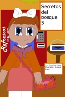 Secretos del bosque 5: (Version en color) (Spanish Edition) B0BYRDX961 Book Cover
