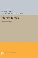 HENRY JAMES AUTOBIOGRAPHY B0006AUILK Book Cover