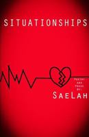 Situationships: Poetry & Prose by: 1981284699 Book Cover