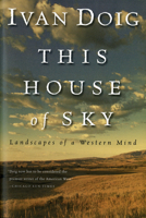 This House of Sky: Landscapes of a Western Mind 0156899825 Book Cover