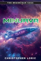 Minurva : A Brannigan Saga Tale 1967598045 Book Cover