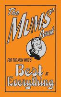 For The Mom Who's Best At Everything (The Moms' Book) 0545042119 Book Cover