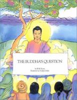 Buddha's Question 1559390204 Book Cover