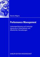 Performance Management: Leistungserfassung Und Leistungssteuerung in Unternehmen Und Offentlichen Verwaltungen 3834909327 Book Cover