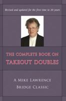The Complete Book on Takeout Doubles 0963753312 Book Cover