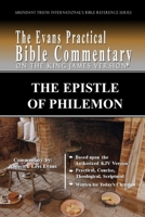 The Epistle of Philemon: The Evans Practical Bible Commentary B0FNTHJDDZ Book Cover