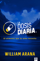 Dosis Diaria : Palabras Que Transforman Tu Día 1966427395 Book Cover