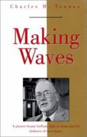 Making Waves (Masters of Modern Physics) 1563963345 Book Cover