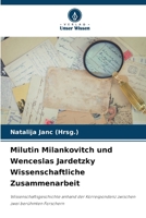 Milutin Milankovitch und Wenceslas Jardetzky Wissenschaftliche Zusammenarbeit (German Edition) 620233746X Book Cover