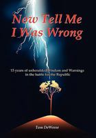 Now Tell Me I Was Wrong 1456848127 Book Cover