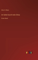 Im Sattel durch Indo-China: Erster Band 3368249525 Book Cover