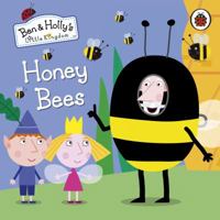 Honey Bees (Ben and Holly's Little Kingdom) 0241296021 Book Cover