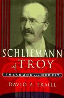 Schliemann of Troy: Treasure and Deceit 0312140428 Book Cover