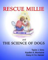 Rescue Millie: and THE SCIENCE OF DOGS 0991775686 Book Cover