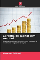 Garantia de capital sem sentido? (Portuguese Edition) 6202329343 Book Cover